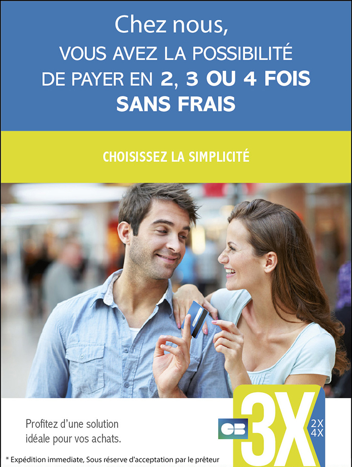 Paiements en 2, 3 ou 4 fois sans frais Paiements en 2, 3 ou 4 fois sans frais